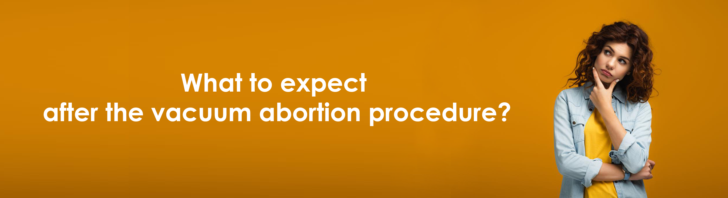 Чого очікувати після вакуумного аборту в Києві